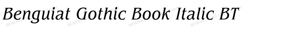 Benguiat Gothic Book Italic BT字体转换